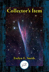 Collector's Item -  Evelyn E. Smith