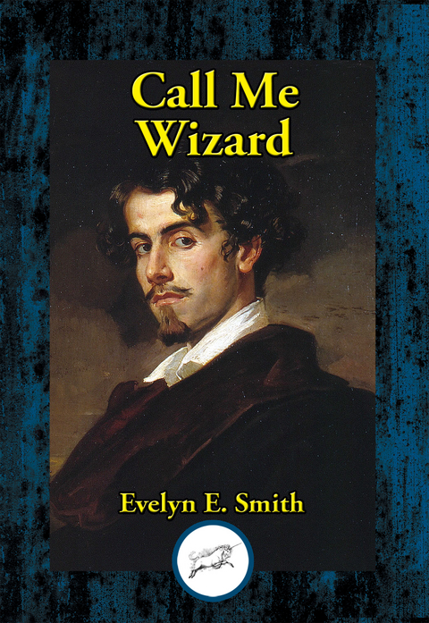 Call Me Wizard -  Evelyn  E. Smith