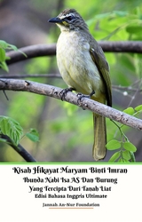 Kisah Hikayat Maryam Binti Imran Ibunda Nabi Isa AS Dan Burung Yang Tercipta Dari Tanah Liat Edisi Bahasa Inggris Ultimate - Jannah An-Nur Foundation