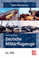 Deutsche Militärflugzeuge - Manfred Griehl