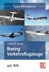 Boeing Verkehrsflugzeuge - Jochen K. Beeck