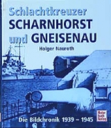 Schlachtkreuzer Scharnhorst und Gneisenau - Holger Nauroth