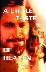 A Little Taste of Heaven -  Donielle Ingersoll