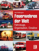 Feuerwehren der Welt - Neil Wallington