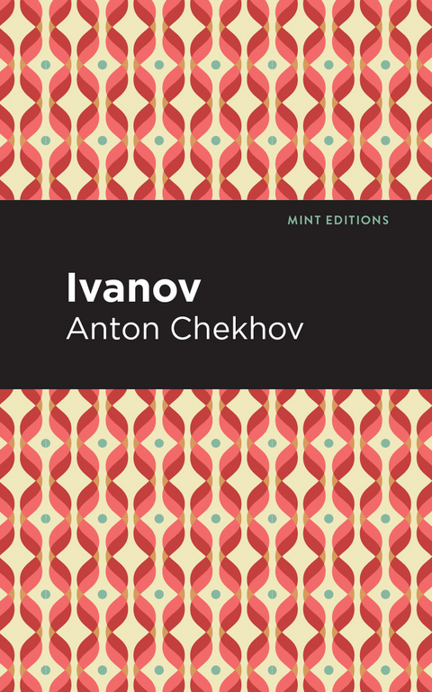 Ivanov -  ANTON CHEKHOV