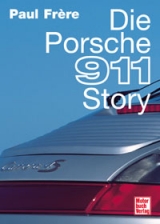 Die Porsche 911-Story - Paul Frére