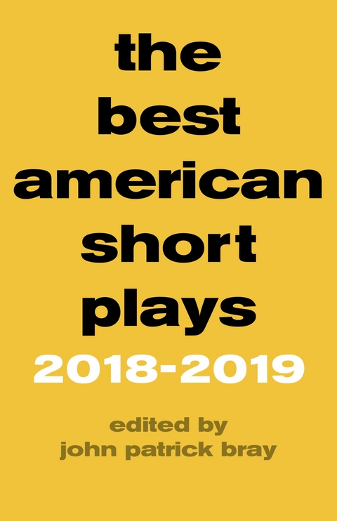 Best American Short Plays 2018-2019 - 