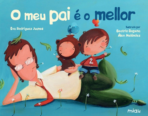 O meu pai é o mellor - Eva Rodríguez