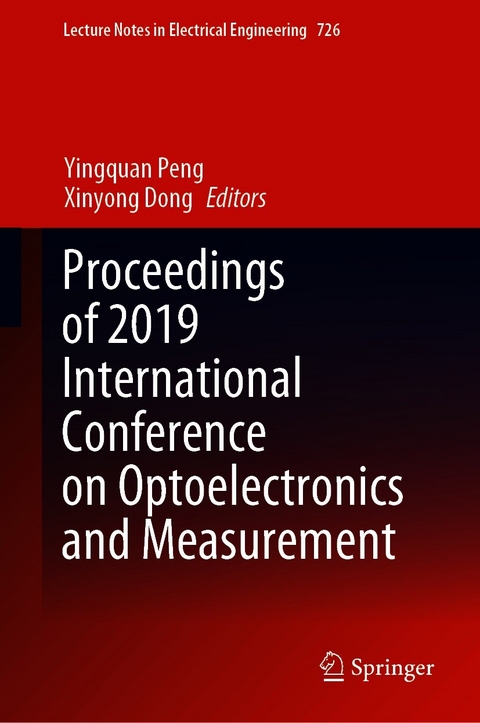 Proceedings of 2019 International Conference on Optoelectronics and Measurement - 