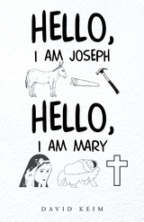 Hello, I Am Joseph - Hello, I Am Mary - David Keim