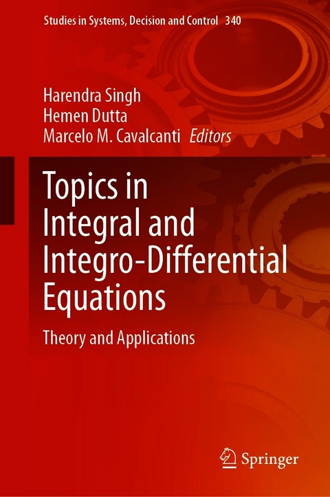 Topics in Integral and Integro-Differential Equations - 