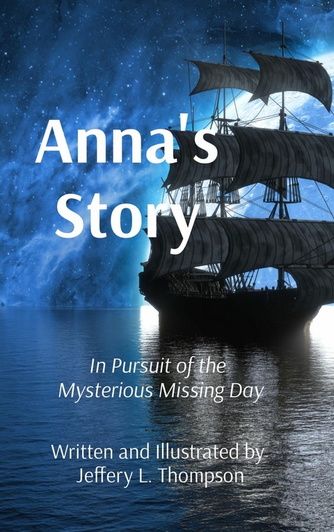 Anna's Story -  Jeffery L Thompson