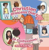 Christian Princess Diary of Confessions - Iletha M. Dodds Riggins