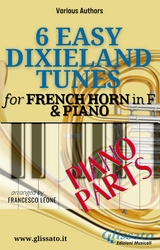French Horn in F & Piano "6 Easy Dixieland Tunes" piano parts - American Traditional, Thornton W. Allen, Mark W. Sheafe