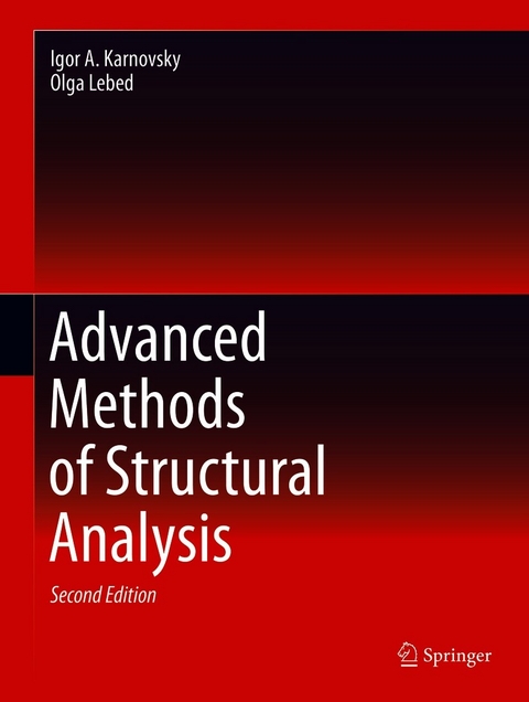 Advanced Methods of Structural Analysis -  Igor A. Karnovsky,  Olga Lebed