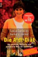 Die Aldi-Diät - Gerhard Hörner, Sonja Carlsson