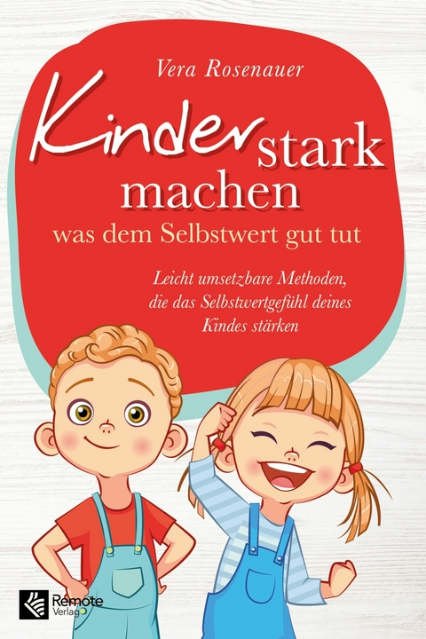 Kinder stark machen - Vera Rosenauer