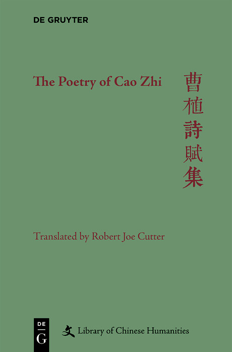 The Poetry of Cao Zhi -  Robert Joe Cutter