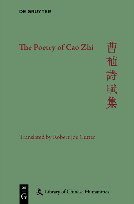 Poetry of Cao Zhi -  Robert Joe Cutter