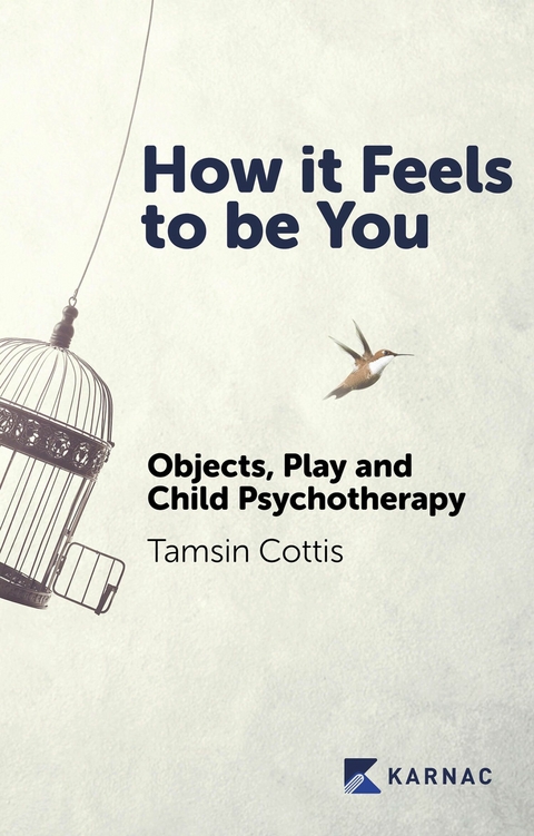 How it Feels to be You -  Tamsin Cottis