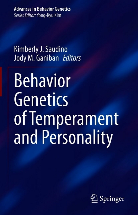 Behavior Genetics of Temperament and Personality - 