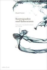 Kontrapunkte und Koloraturen - Daniel Fueter