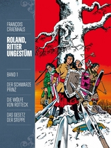 Roland, Ritter Ungestüm 1 - François Craenhals