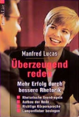 Überzeugend reden - Manfred Lucas