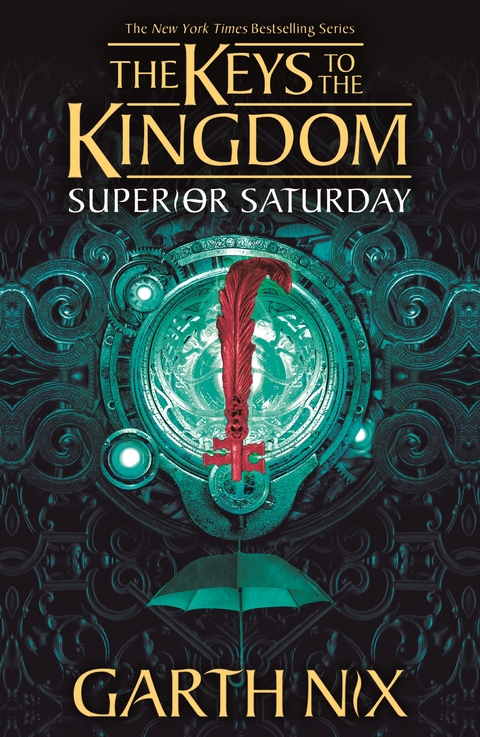 Superior Saturday: The Keys to the Kingdom 6 -  Garth Nix