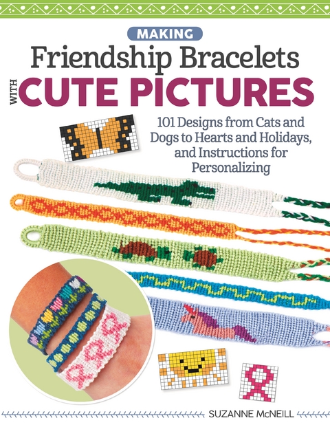 Making Friendship Bracelets with Cute Pictures -  Suzanne McNeill