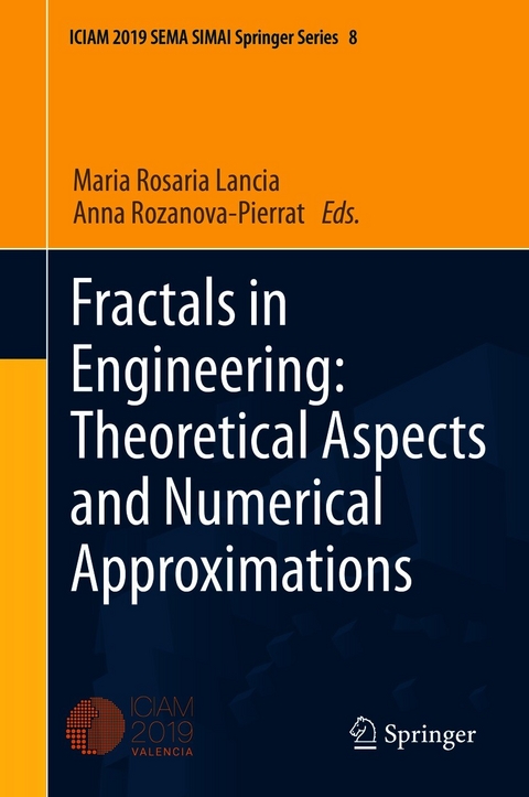 Fractals in Engineering: Theoretical Aspects and Numerical Approximations - 