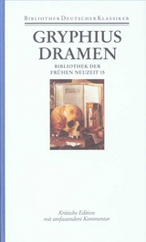 Dramen - Andreas Gryphius