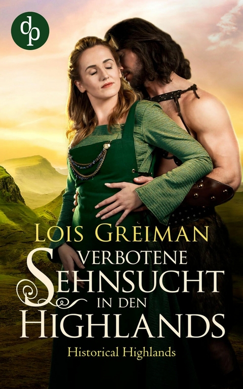 Verbotene Sehnsucht in den Highlands -  Lois Greiman