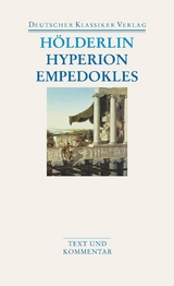 Hyperion/Empedokles - Friedrich Hölderlin