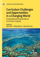 Curriculum Challenges and Opportunities in a Changing World - 