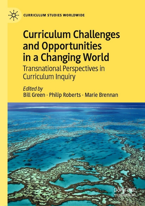 Curriculum Challenges and Opportunities in a Changing World - 