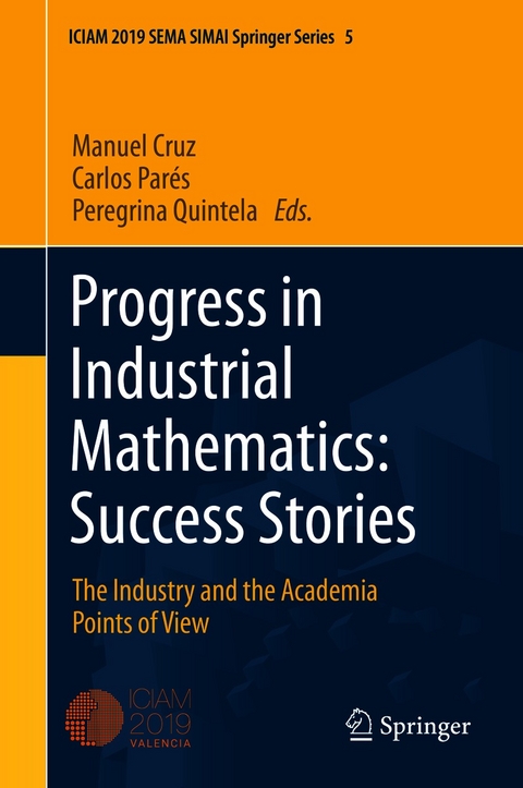 Progress in Industrial Mathematics: Success Stories - 