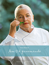 Irma Dütsch – Amitié gourmande - Irma Dütsch