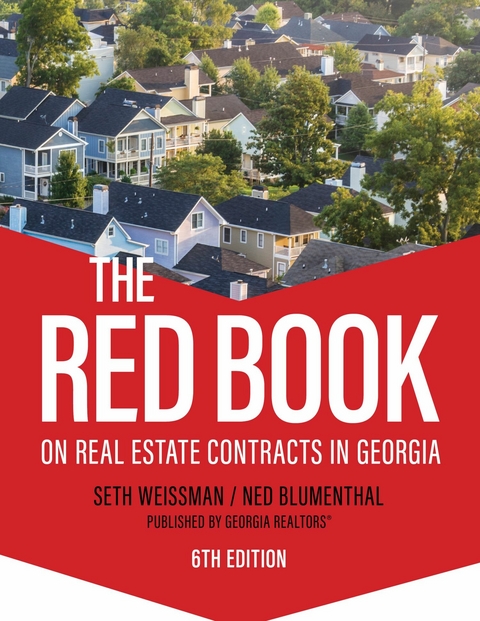 Red Book on Real Estate Contracts in Georgia -  Ned Blumenthal,  Seth Weissman