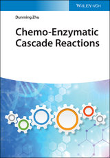 Chemo-Enzymatic Cascade Reactions - Dunming Zhu