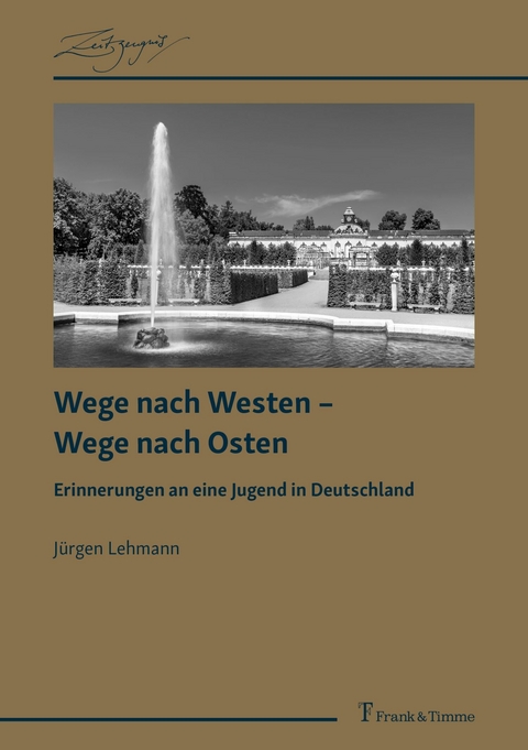 Wege nach Westen - Wege nach Osten -  Jürgen Lehmann