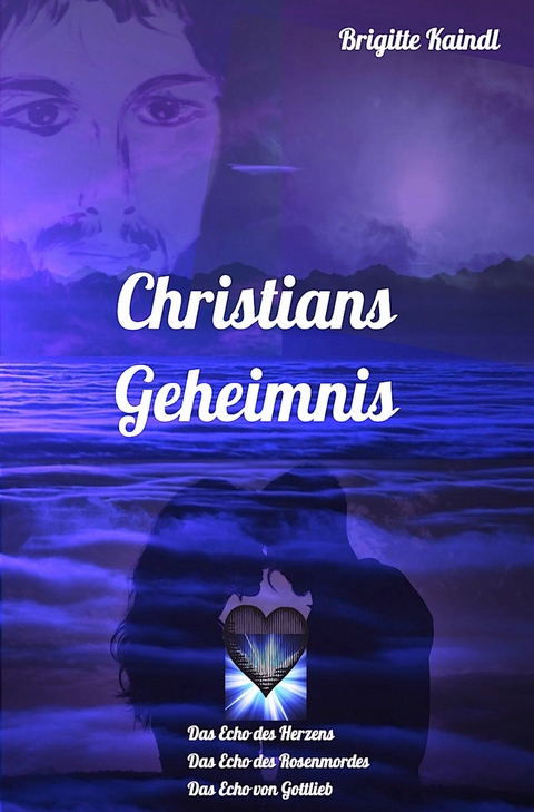 Christians Geheimnis -  Brigitte Kaindl,  Brenda Leb