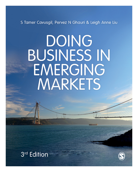 Doing Business in Emerging Markets -  S Tamer Cavusgil,  Pervez N Ghauri,  Leigh Anne Liu