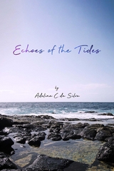 Echoes of the Tides -  Adelina DaSilva