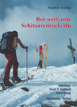 Rot-weiss-rote Schitourenzuckerln - Manfred Korbaj