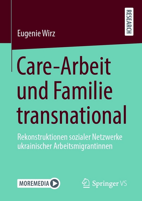 Care-Arbeit und Familie transnational - Eugenie Wirz