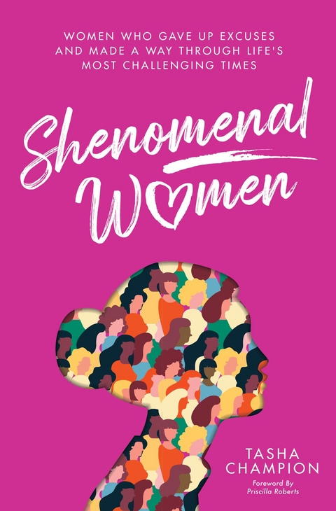 Shenomenal Women -  Tasha Champion