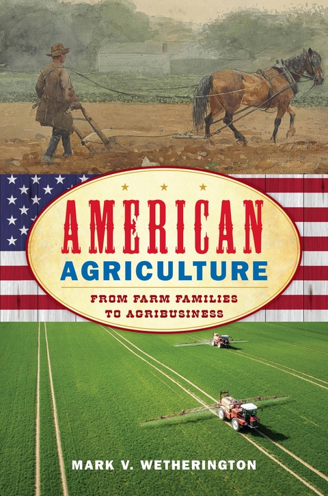 American Agriculture -  Mark V. Wetherington