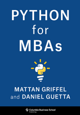Python for MBAs - Mattan Griffel, Daniel Guetta