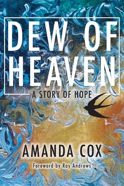 Dew of Heaven - Amanda Cox